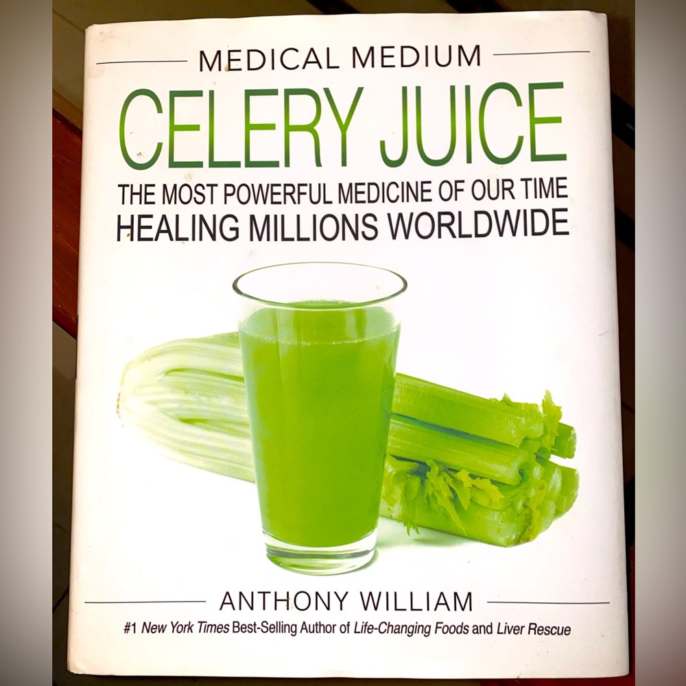 Medical medium Celery Juice book by Anthony William